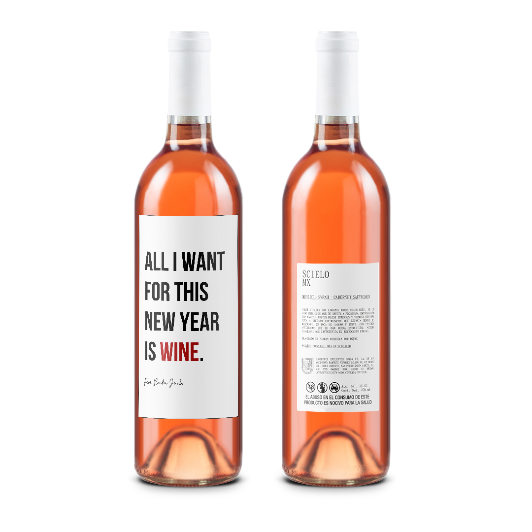 All I want for this New Year es wine - Navidad - Scielo Etiqueta Personalizada