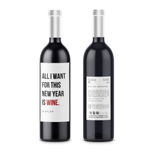 Cargar imagen en el visor de la galería, All I want for this New Year es wine - Navidad - Scielo Etiqueta Personalizada
